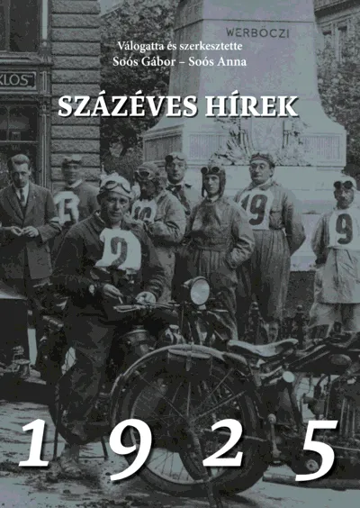 Százéves hírek. 1925 - borítókép